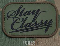 STAY CLASSY PVC PATCH - FOREST