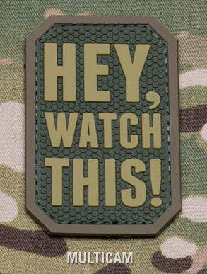 HEY WATCH THIS PVC PATCH - MULTICAM